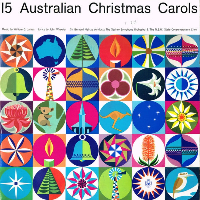 Bernard Heinze, The Sydney Symphony Orchestra, N. S. W. State Conservatorium Of Music Opera School Singers – 15 Australian Christmas Carols (VG+/VG)