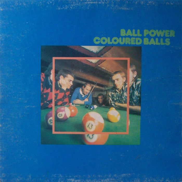 Coloured Balls – Ball Power (G+/VG)