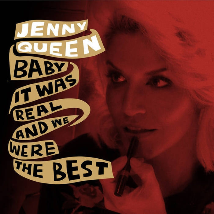 Jenny Queen – Baby It Was Real and We Were The Best (M/NM)
