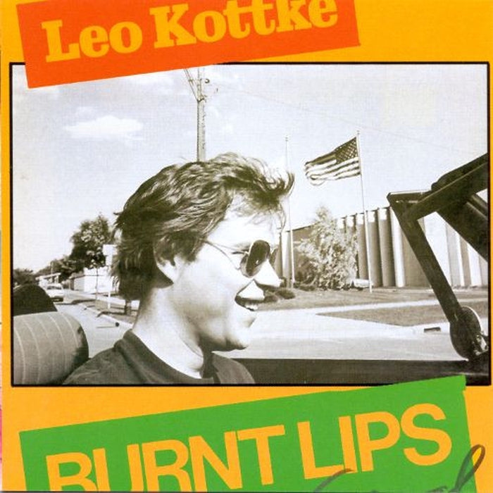 Leo Kottke – Burnt Lips (E/E)