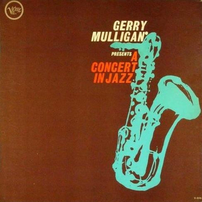 Gerry Mulligan & The Concert Jazz Band – Gerry Mulligan Presents A Concert In Jazz (VG+/VG+)