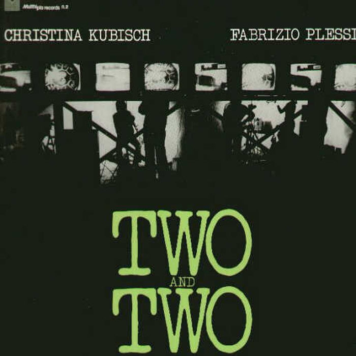Christina Kubisch, Fabrizio Plessi – Two And Two (E/VG+)
