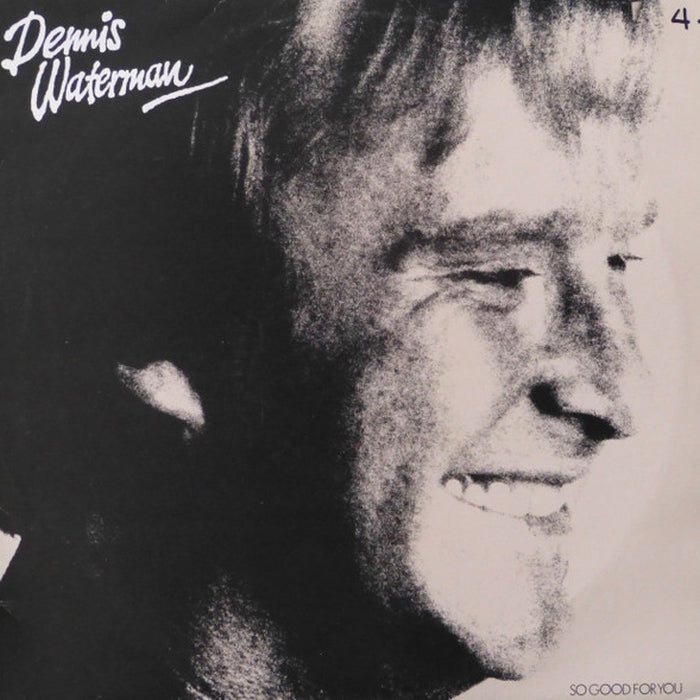Dennis Waterman – So Good For You (VG+/VG+)