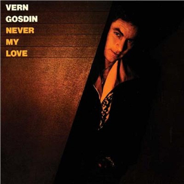 Vern Gosdin – Never My Love (VG+/VG)