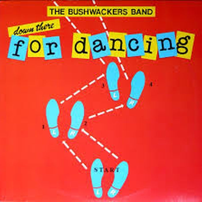The Bushwackers – Down There For Dancing (VG+/VG+)