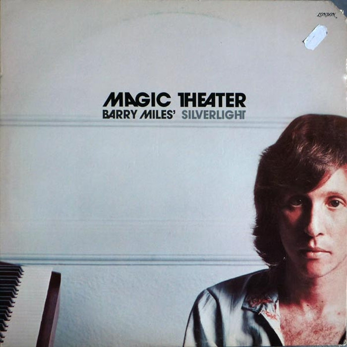 Barry Miles, Silverlight – Magic Theater (E/VG+)