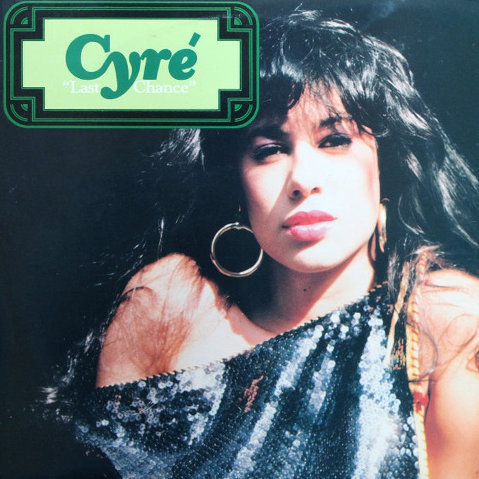 Cyré – Last Chance (VG+/VG+)