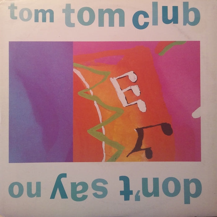 Tom Tom Club – Don't Say No (VG+/VG)