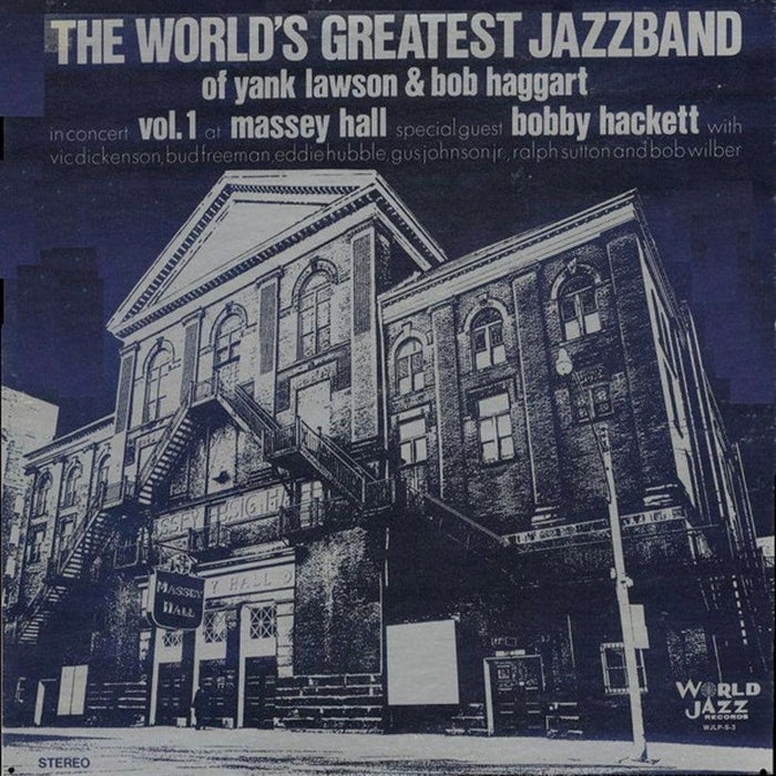 The World's Greatest JazzBand, Yank Lawson, Bob Haggart, Bobby Hackett, Vic Dickenson, Bud Freeman, Eddie Hubble, Gus Johnson, Ralph Sutton, Bob Wilber – In Concert: Vol. 1 - Massey Hall (VG+/VG)