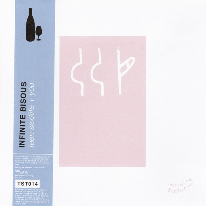 Infinite Bisous – Teen Sex / Life + You (E/VG+)