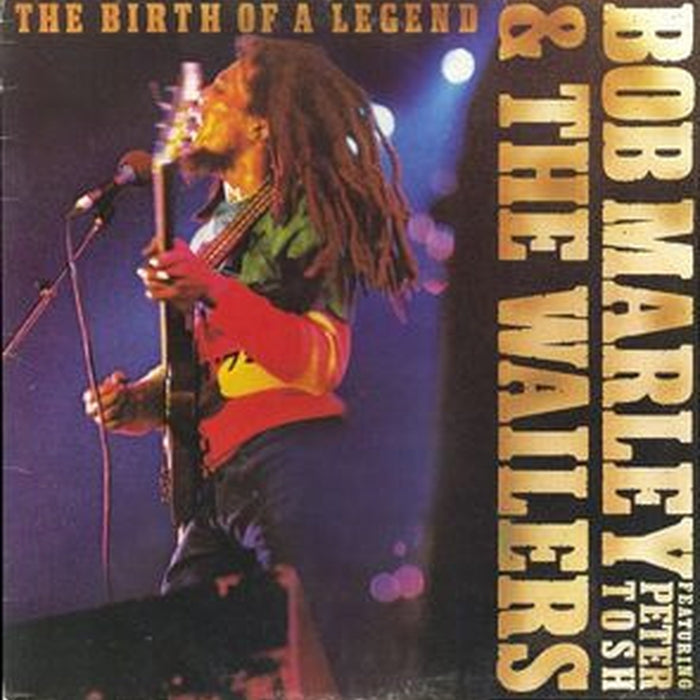 Bob Marley & The Wailers, Peter Tosh – The Birth Of A Legend (E/E)