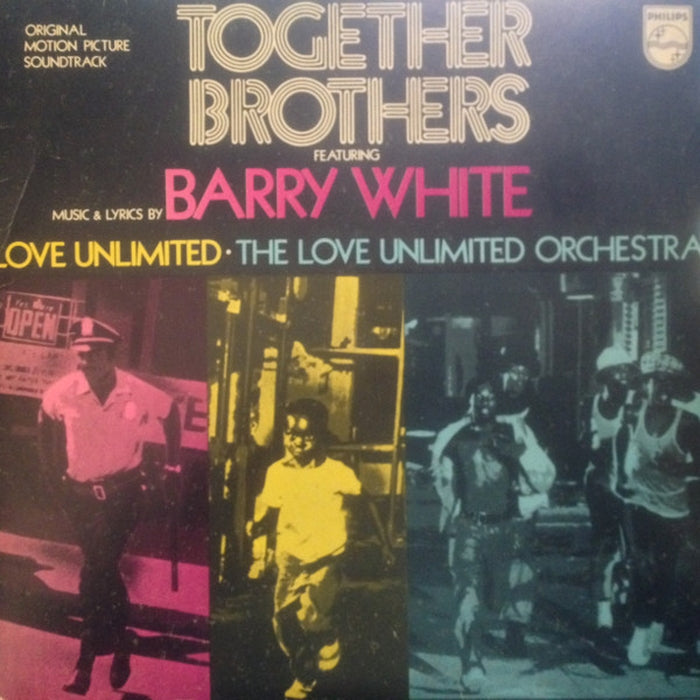 Barry White, Love Unlimited, Love Unlimited Orchestra – Together Brothers (Original Motion Picture Soundtrack) (VG/VG)