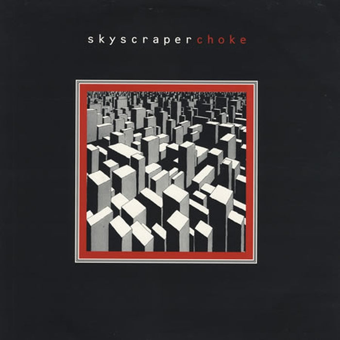 Skyscraper – Choke (E/VG+)