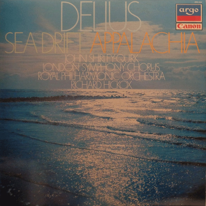 Frederick Delius, John Shirley-Quirk, London Symphony Chorus, Royal Philharmonic Orchestra, Richard Hickox – Sea Drift / Appalachia (E/VG+)