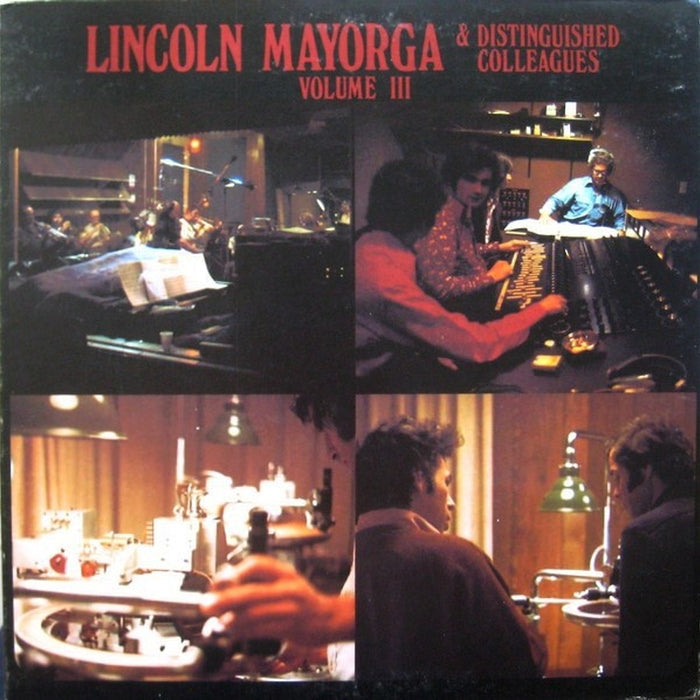 Lincoln Mayorga – Lincoln Mayorga & Distinguished Colleagues - Volume III (VG+/VG)
