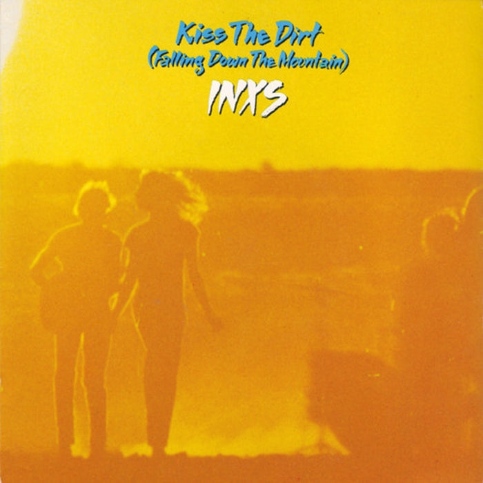 INXS – Kiss The Dirt (Falling Down The Mountain) (E/E)
