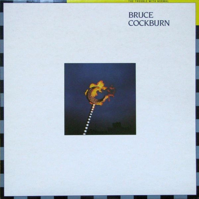 Bruce Cockburn – The Trouble With Normal (E/VG+)