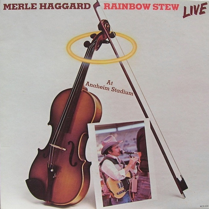 Merle Haggard – Rainbow Stew - Live At Anaheim Stadium (VG+/VG)