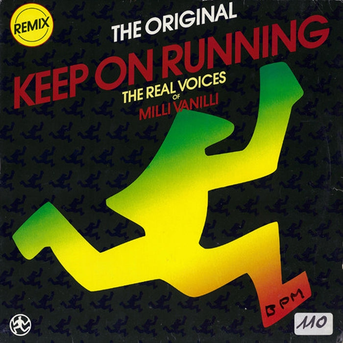 The Real Milli Vanilli – Keep On Running (Remix) (VG+/VG)