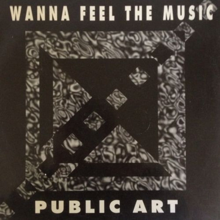 Public Art – I Wanna Feel The Music (VG+/VG+)