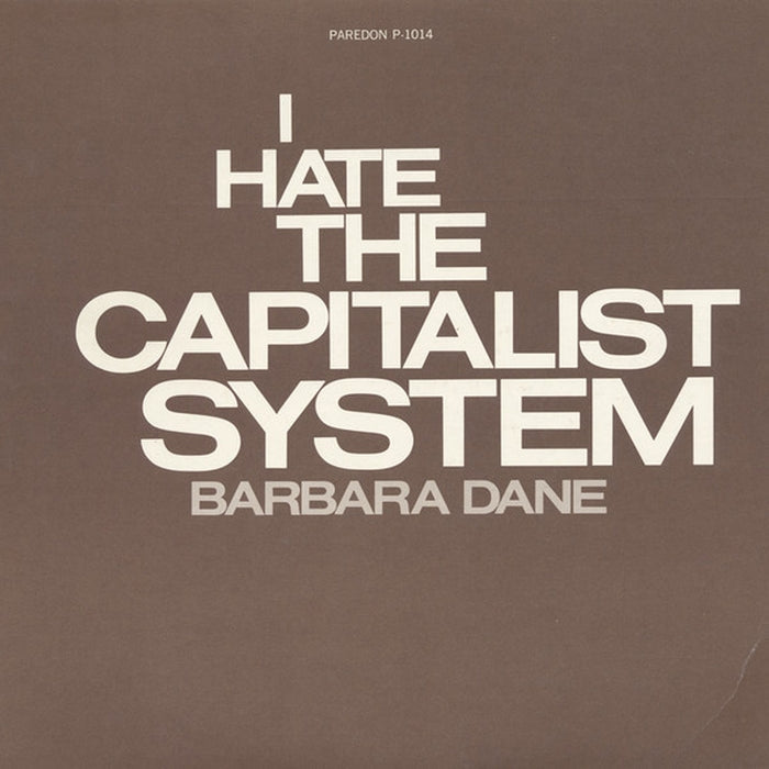 Barbara Dane – I Hate The Capitalist System (VG+/VG)