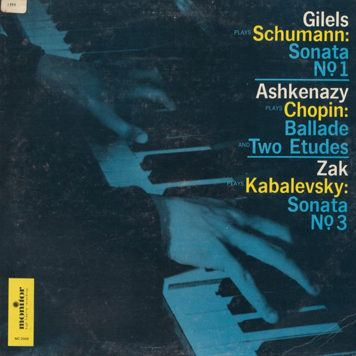 Emil Gilels, Robert Schumann, Vladimir Ashkenazy, Frédéric Chopin, Jakov Zak, Dmitry Kabalevsky – Sonata No. 1 / Ballade And Two Etudes / Sonata No. 3 (VG+/VG)
