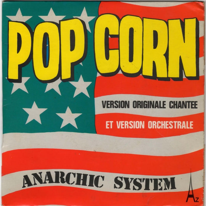 Anarchic System – Pop Corn (Version Originale Chantee Et Version Orchestrale) (VG+/E)