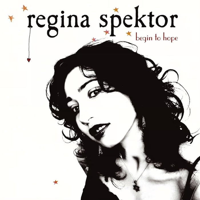 Begin To Hope – Regina Spektor