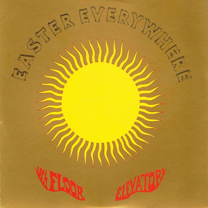 13th Floor Elevators – Easter Everywhere