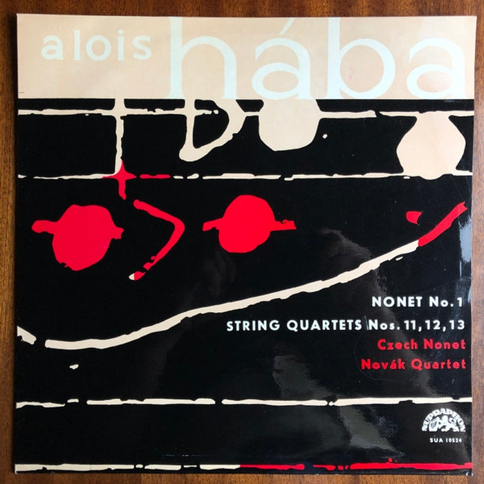 Alois Hába – Nonet No. 1 / String Quartets Nos. 11, 12, 13 (VG+/VG)