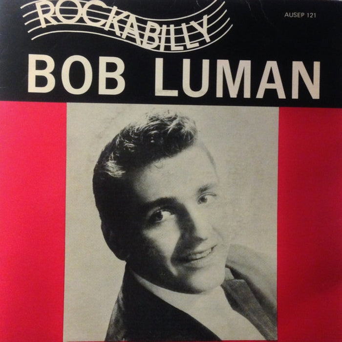 Bob Luman – Rockabilly (VG+/VG+)