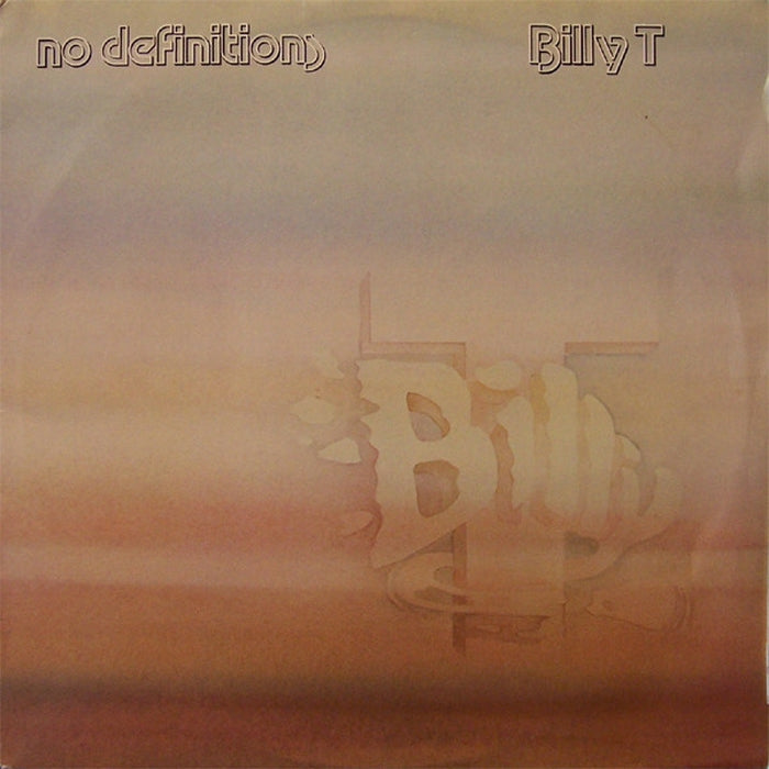 Billy T – No Definitions (VG+/E)