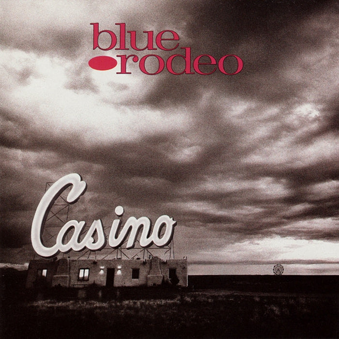 Blue Rodeo – Casino (E/VG+)