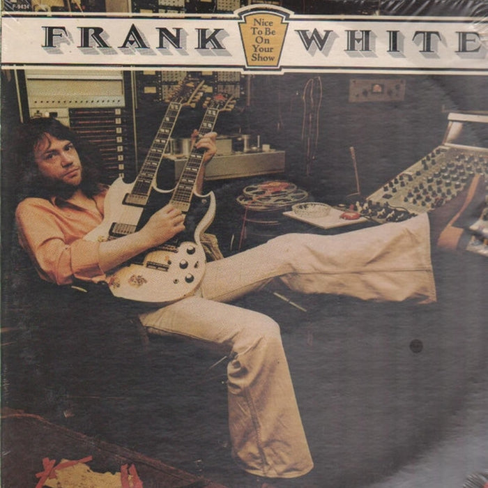 Frank White – Nice To Be On Your Show (VG+/VG+)