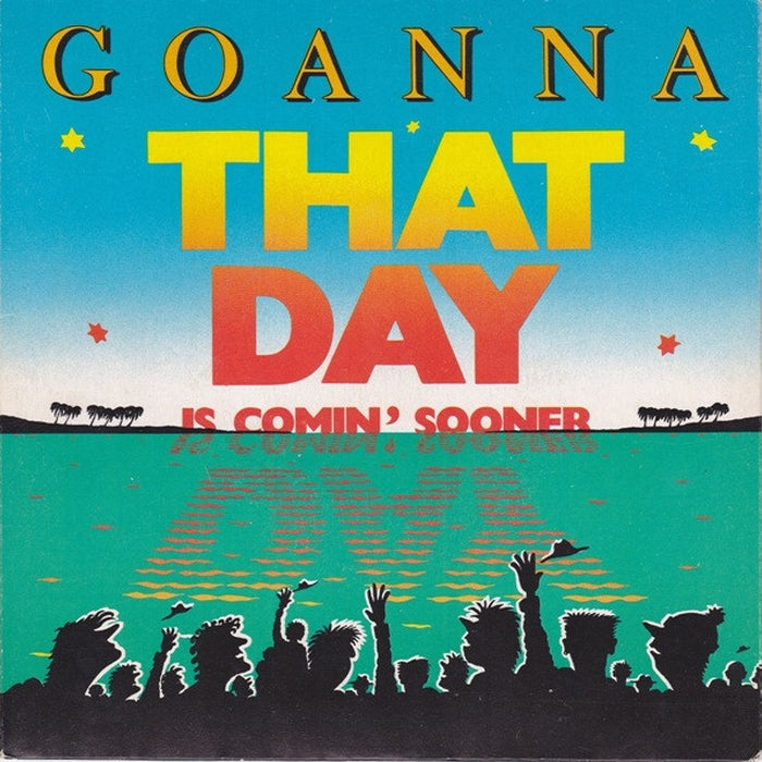 Goanna – That Day Is Comin' Sooner (VG+/VG+)
