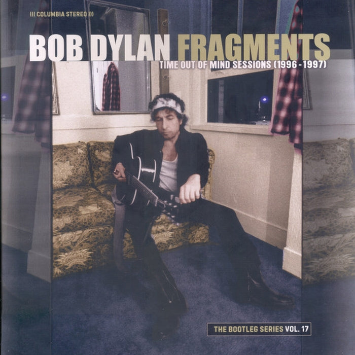 Bob Dylan – Fragments (Time Out Of Mind Sessions (1996-1997)): The Bootleg Series Vol.17 (2xLP) (E/VG+)
