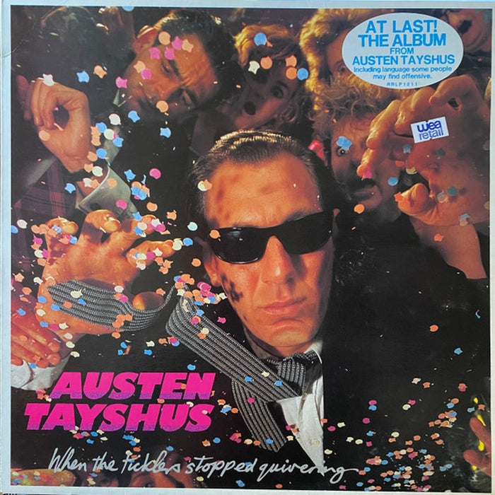 Austen Tayshus – When The Ticklers Stopped Quivering (E/E)