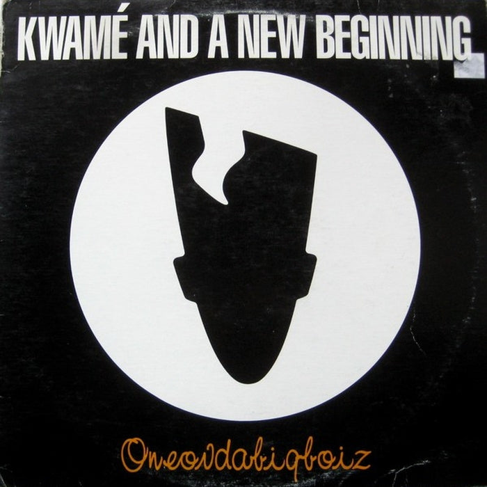 Kwamé, A New Beginning – Oneovdabigboiz (VG+/VG+)