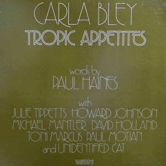 Carla Bley – Tropic Appetites (VG+/VG)